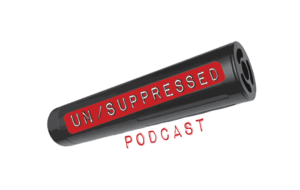 UN/SUPPRESSED EP 021 “Very Bad Day Scenarios and How to Prepare for Them”